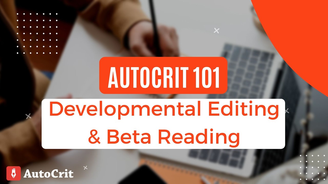 AutoCrit 101: Developmental Editing & Beta Reading Your Fiction Book/Memoir In 2026