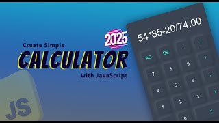 Simple Calculator in JavaScript 2025 | Learn to Code