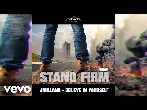 Jahllano - Believe in Yourself (Stand Firm Riddim) (Audio)