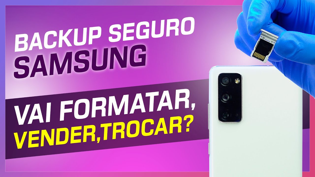 🔵 Guia do backup PERFEITO! Como fazer backup do Samsung em um cartão SD ou HD Externo