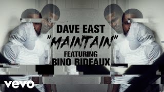Dave East - Maintain (Lyric Video) ft. Bino Rideaux