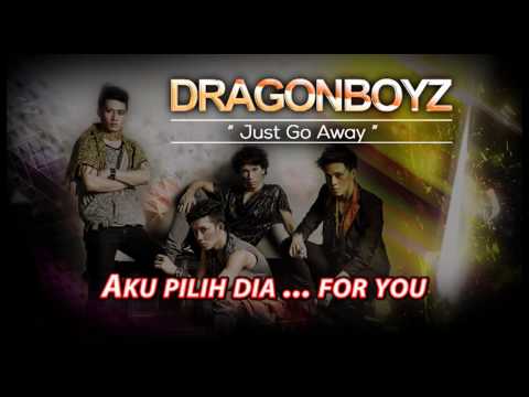 Dragon Boyz Just Go Away