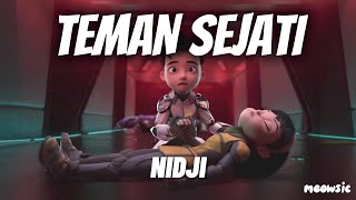 Download lagu Teman Sejati - NIDJI 'Lirik' (OST Ejen Ali The Movie 2) | ada senang ada sedih bersama mp3