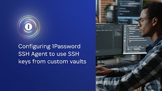 Configuring 1Password SSH Agent to use SSH keys from custom vaults