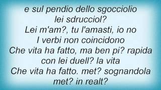 Lucio Battisti - Che Vita Ha Fatto Lyrics