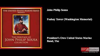 John Philip Sousa, Foshay Tower (Washington Memorial)