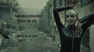 Natalia Jiménez - Creo en mi (Letra español & Inglés ) [Spanish & English lyrics]