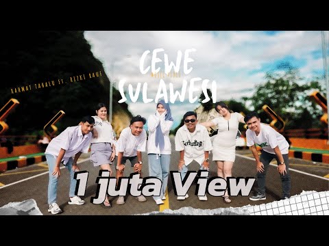 Rahmat Tahalu - CEWE SULAWESI (Music Video) Ft. Rizki Rauf