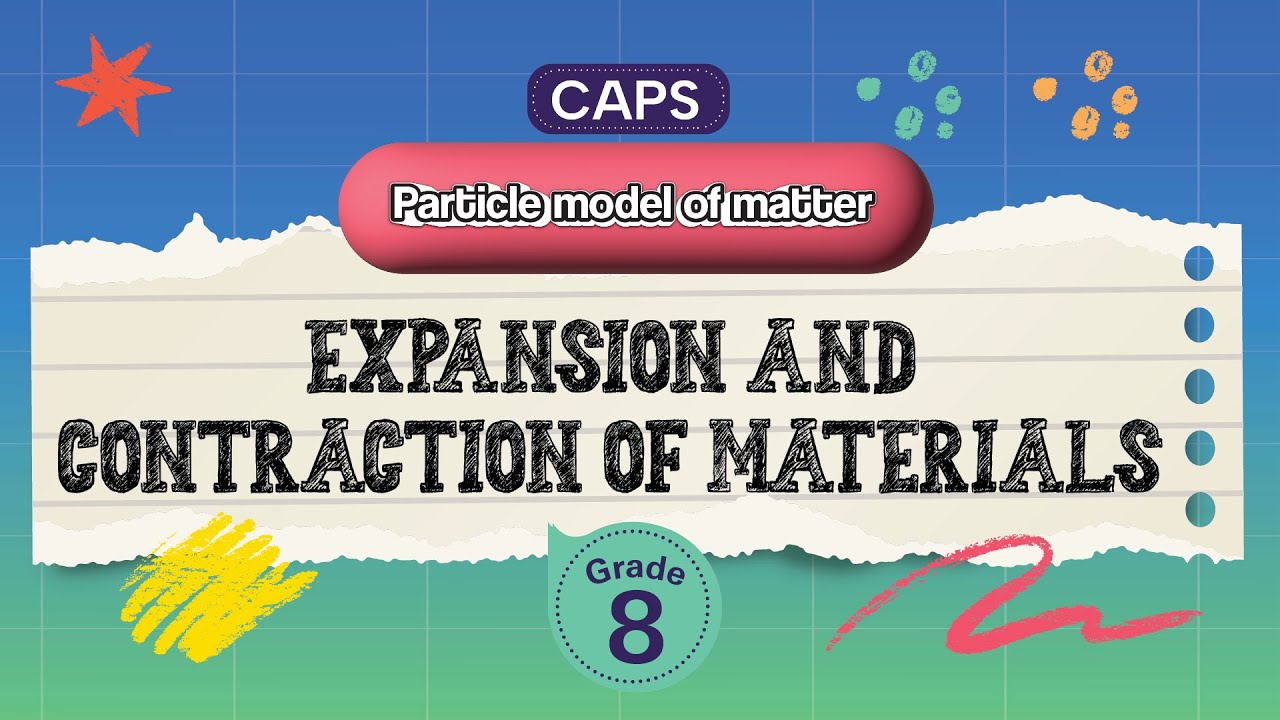 [GRADE 8] Expansion and contraction of materials