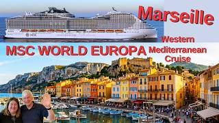 MSC WORLD EUROPA Cruise - Day 7 - Marseille