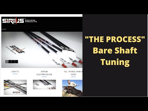 Bare shaft arrow tuning "The Process" (Update 2021)