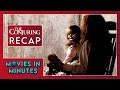 The Conjuring in Minutes | Recap