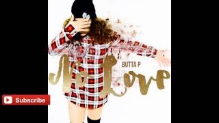 Butta P - No Love (@ButtaP @HMF_ENG)