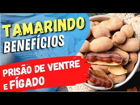 Para PRISÃO DE VENTRE, FÍGADO e SAÚDE! Benefícios do TAMARINDO e Como Usar Certo!