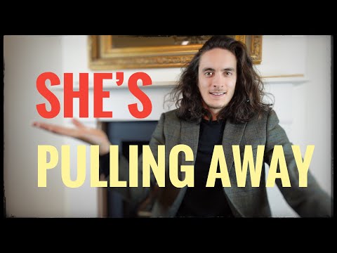 Why Do Women Pull Away?