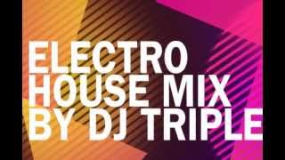 ♫ Electro House Mix by DJ TripleH ♫