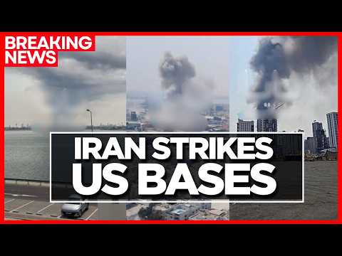 BREAKING: Iran Strikes US Bases After US-Israel Attack, Every US Base Targeted by Iran Right Now