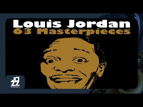 Louis Jordan - The Dipper