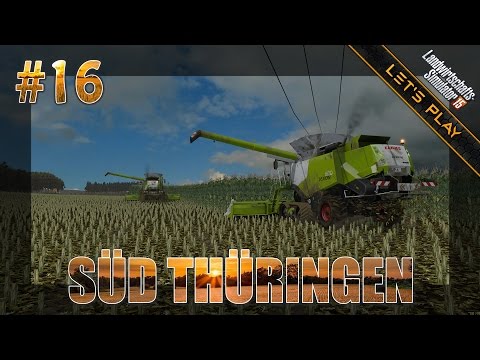 Let's Play LS15 Süd Thüringen ★ #16 ★ 21 Meter Schnittbreite rockt