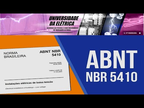NBR 5410 CONHEÇA UM POUCO DA NORMA DE INSTALAÇÕES ELÉTRICAS DE BAIXA TENSÃO