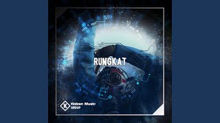 Download lagu RUNGKAT mp3 Download lagu RUNGKAT mp3