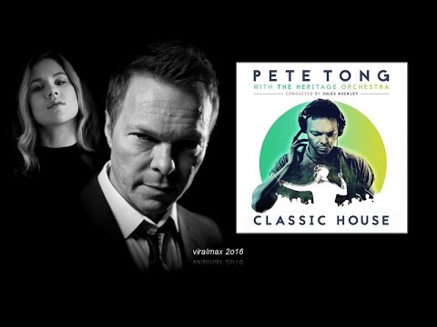 Pete Tong with The Heritage Orchestra feat. Katy B - Good Life