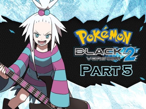 Pokémon Black 2 Walkthrough ~Part 5~ Virbank City Gym Leader Roxie