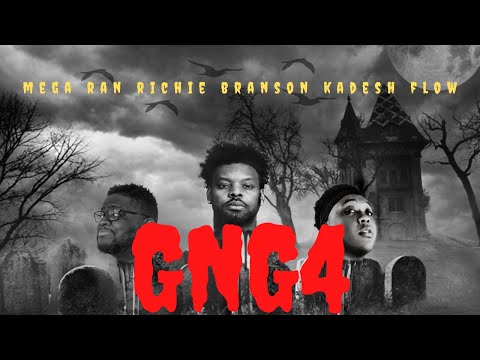 Mega Ran x Richie Branson x Kadesh Flow - GNG4 (Official Lyric Video)