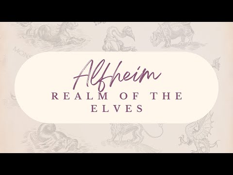Alfheim: Realm of the Elves | Norse Mythology