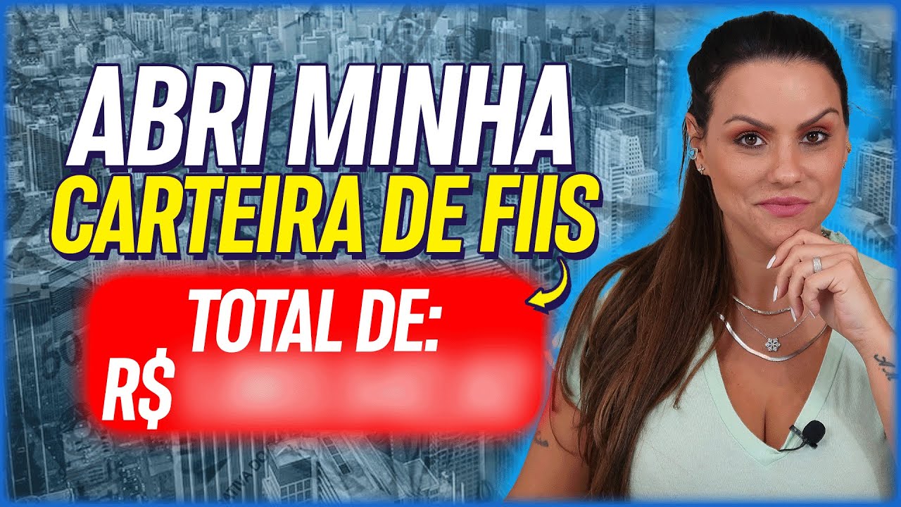 ABRI MINHA CARTEIRA DE FUNDOS IMOBILIÁRIOS (FIIS) !