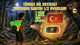 Türkçe Dil Destekli Nintendo Switch Oyunları - PART 1 (Tam 23 Oyun)