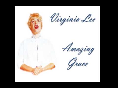 Virginia Lee Amazing Grace