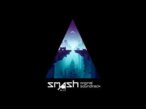 Smash Hit OST | Checkpoint 11 Zone 1 Extended [High Quality]