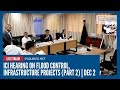 LIVE ICI Hearing On Flood Control Infrastructure Projects Part 2 Dec 2
