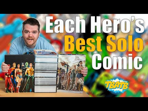 Each Member of the Justice League’s BEST Solo Comic!
