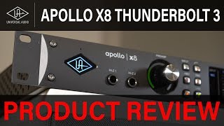 Product Review - Universal Audio Apollo x8