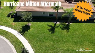 Hurricane Milton Aftermath On the Ground October 10, 2024
