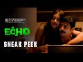 ECHO - Sneak Peek | Srikanth | Vidya Pradeep | Nawin Ghanesh | Sri Vishnu Vision | SPS Cinemas
