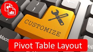 Customize Pivot Table Default Layout Style