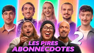 Les pires anecdotes de nos abonnés feat Melha Bedia