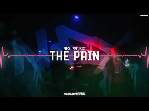 NFX Project - The Pain [Single]
