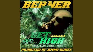 Get High (Remix) (feat. Designer D, Strae Bullet &amp; Nit da Pit)