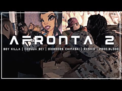 Boy Killa - AFROnta 2 (ft Rashid, Diomedes Chinaski, Coruja Bc1 & DJ Nato PK) Prod. Blood Beatz