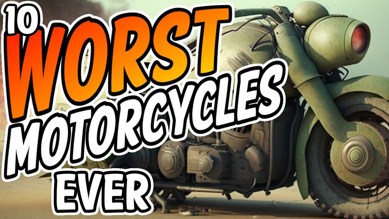 10 WORST Motorcycles Ever Made