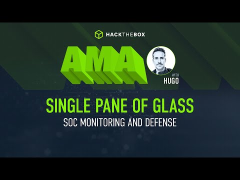 Single Pane of Glass - SOC Monitoring and Defense with Hugo Rebelo