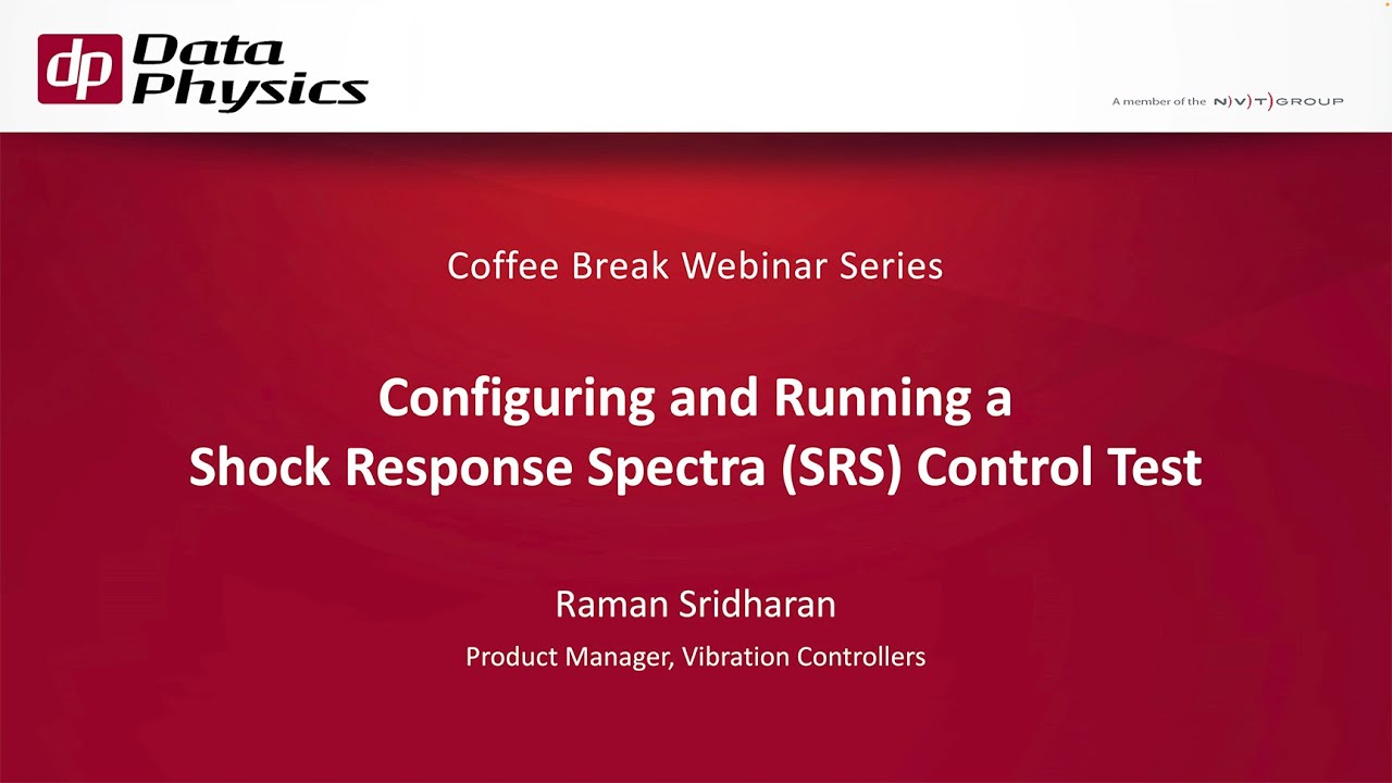 Configuring and Running a Shock Response Spectra (SRS) Control Test