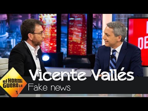 Vicente Vallés analiza el efecto de las fake news - El Hormiguero 3.0