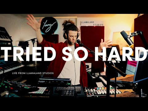Youngr - Tried So Hard (Live From Llamaland Studios)