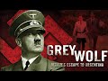 Grey Wolf Hitler S Escape To Argentina FULL DOCUMENTARY History Docudrama The Dock