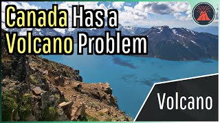 Canada Has a Volcano Problem